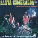 Santa Esmeralda Starring Jimmy Goings ‎– The House Of The Rising Sun thumbnail
