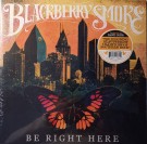 Blackberry Smoke – Be Right Here (LTD) thumbnail
