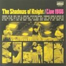The Shadows Of Knight ‎– Live 1966 (2015) thumbnail