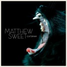 Matthew Sweet – Catspaw (LTD) 2021 thumbnail