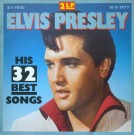 Elvis Presley – His 32 Best Songs (2xlp) 1987 thumbnail