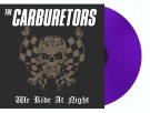 The Carburetors  - We Ride at Night (ltd) thumbnail