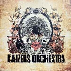 Kaizers Orchestra – Violeta, Violeta Vol. I (2011)