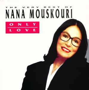 Nana Mouskouri – Only Love - The Very Best Of Nana Mouskouri (2xlp) 1991
