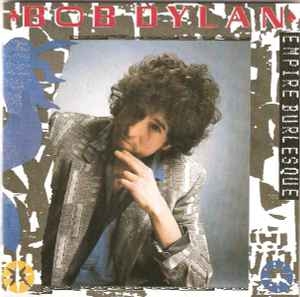 Bob Dylan – Empire Burlesque (CD)