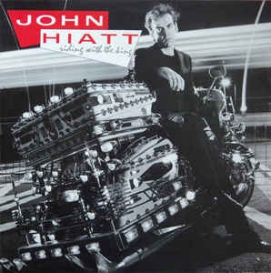 John Hiatt ‎– Riding With The King