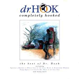 Dr. Hook – Completely Hooked (The Best Of Dr. Hook) CD