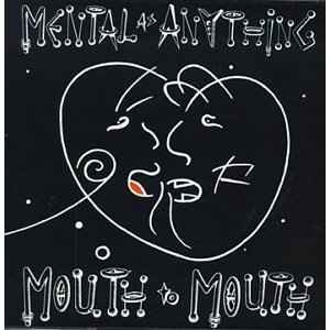 Mental As Anything – Mouth To Mouth (1987)