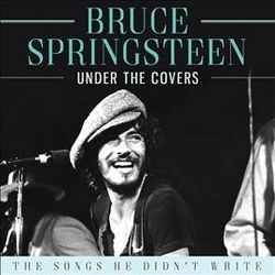 Bruce Springsteen – Under The Covers The Songs He Didn't Write (CD)