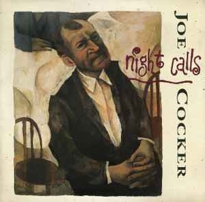 Joe Cocker – Night Calls (1991)