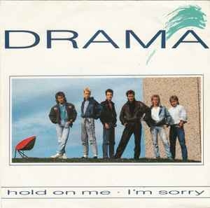 Drama – Hold On Me (7