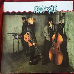 Stray Cats – Stray Cats (1981)