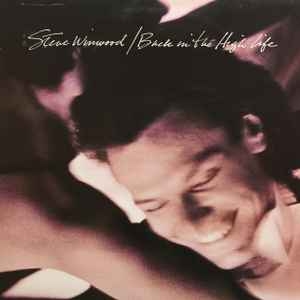 Steve Winwood – Back In The High Life (EU86)