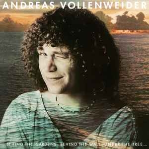 Andreas Vollenweider – ...Behind The Gardens - Behind The Wall - Under The Tree (1981)