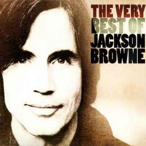 Jackson Browne – The Very Best Of Jackson Browne (2xCD)