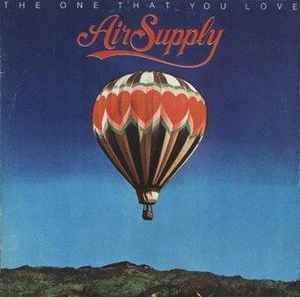 Air Supply – The One That You Love