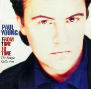 Paul Young – From Time To Time (The Singles Collection) CD