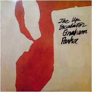 Graham Parker And The Rumour ‎– The Up Escalator