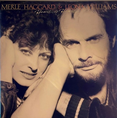 Merle Haggard & Leona Williams – Heart To Heart (1983)
