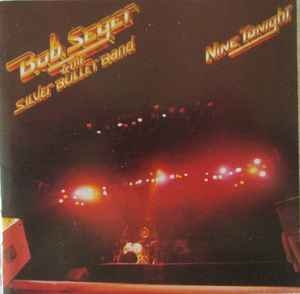 Bob Seger & The Silver Bullet Band – Nine Tonight (CD)