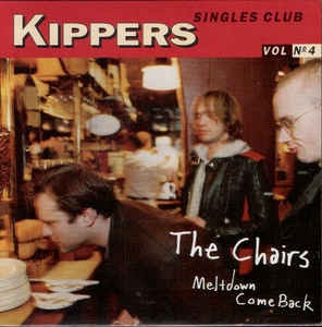 The Chairs ‎– Kippers Singles Club Vol No 4 (black)