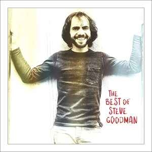 Steve Goodman – The Best Of Steve Goodman (2021) CD