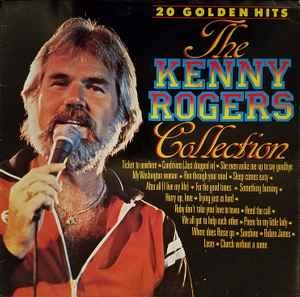 Kenny Rogers With The First Edition – The Kenny Rogers Collection - 20 Golden Hits (80s)