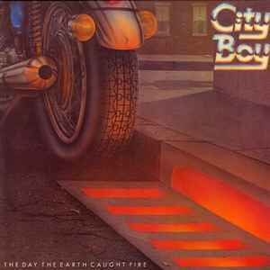 City Boy – The Day The Earth Caught Fire (1979)
