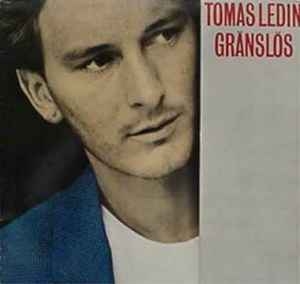 Tomas Ledin – Gränslös