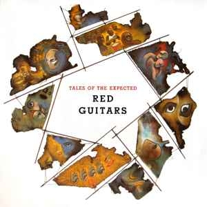 Red Guitars – Tales Of The Expected