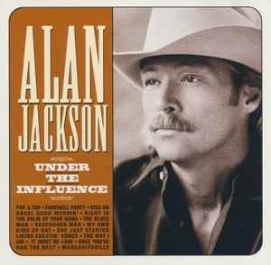 Alan Jackson – Under The Influence (CD)