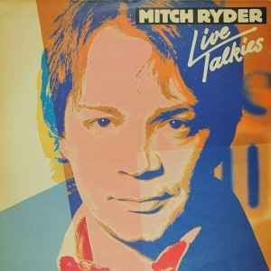Mitch Ryder – Live Talkies (2xlp) 1981