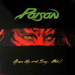 Poison ‎– Open Up And Say ...Ahh! (US88)