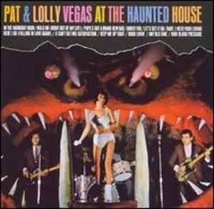 Pat & Lolly Vegas – At The Haunted House (1966)