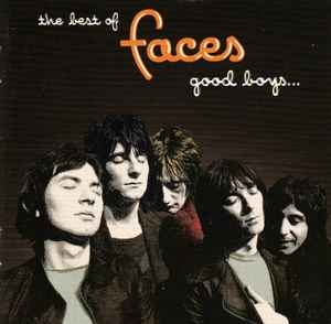 Faces – The Best Of Faces: Good Boys... When They're Asleep... (1999) CD