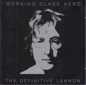 John Lennon – Working Class Hero - The Definitive Lennon (2xCD)