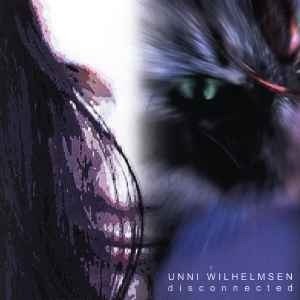 Unni Wilhelmsen – Disconnected (CD)