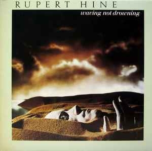 Rupert Hine – Waving Not Drowning