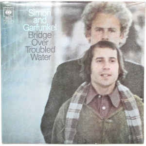 Simon And Garfunkel ‎– Bridge Over Troubled Water 