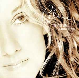 Celine – All The Way... A Decade Of Song (CD)
