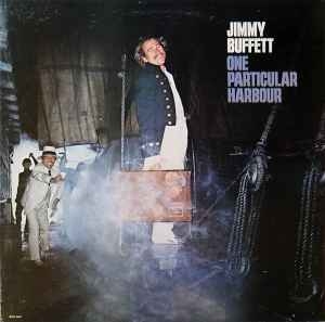 Jimmy Buffett – One Particular Harbour (1983)