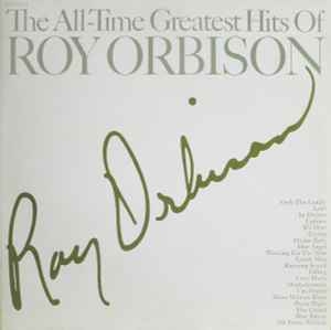 Roy Orbison – The All-Time Greatest Hits Of (2xLP) 