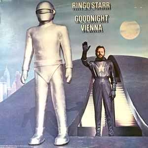 Ringo Starr – Goodnight Vienna 