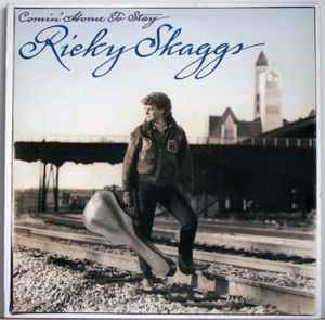 Ricky Skaggs – Comin' Home To Stay (1988) 