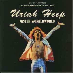 Uriah Heep – Mister Wonderworld (LTD)