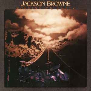 Jackson Browne – Running On Empty (US77)