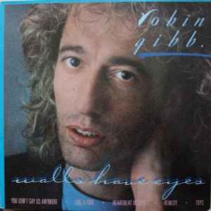 Robin Gibb – Walls Have Eyes