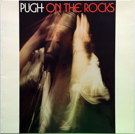 Pugh Rogefeldt – On The Rocks