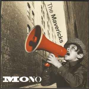 The Mavericks – Mono (2015) CD