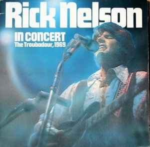 Rick Nelson – Rick Nelson In Concert